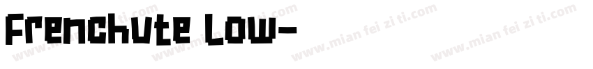 Frenchute Low字体转换